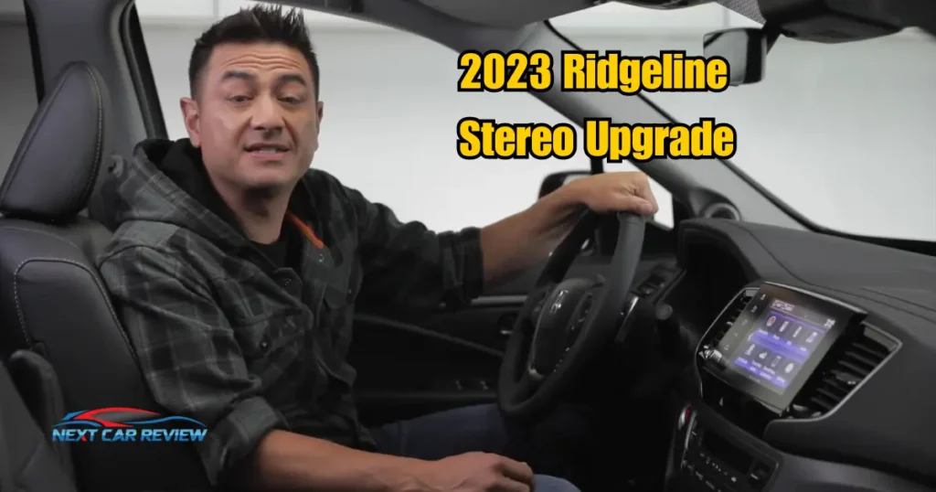 2023 Ridgeline Stereo Upgrade